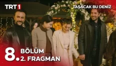 Taşacak Bu Deniz 8. Bölüm 2. Fragmanı içeriğine ait görsel