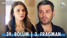 Uzak Şehir 39. Bölüm 3. Fragmanı içeriğine ait görsel