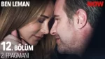 Ben Leman 12. Bölüm 2. Fragmanı içeriğine ait görsel