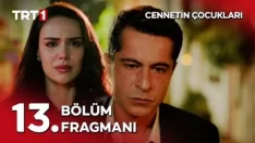Cennetin Çocukları 13. Bölüm Fragmanı içeriğine ait görsel