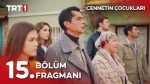 Cennetin Çocukları 15. Bölüm Fragmanı içeriğine ait görsel
