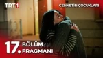 Cennetin Çocukları 17. Bölüm Fragmanı içeriğine ait görsel