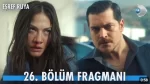 Eşref Rüya 26. Bölüm Fragmanı içeriğine ait görsel