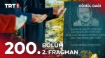 Gönül Dağı 200. Bölüm 2. Fragmanı içeriğine ait görsel