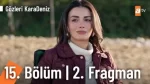 Gözleri KaraDeniz 15. Bölüm 2. Fragmanı içeriğine ait görsel