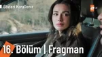 Gözleri KaraDeniz 16. Bölüm Fragmanı içeriğine ait görsel