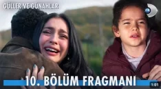 Güller ve Günahlar 10. Bölüm Fragmanı içeriğine ait görsel