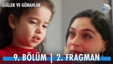Güller Ve Günahlar 9. Bölüm 2. Fragmanı içeriğine ait görsel