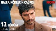 Halef: Köklerin Çağrısı 13. Bölüm Fragmanı içeriğine ait görsel