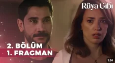 Rüya Gibi 2. Bölüm Fragmanı içeriğine ait görsel