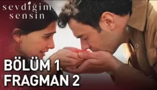 Sevdiğim Sensin 1. Bölüm 2. Fragmanı içeriğine ait görsel