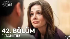 Uzak Şehir 42. Bölüm Fragmanı içeriğine ait görsel