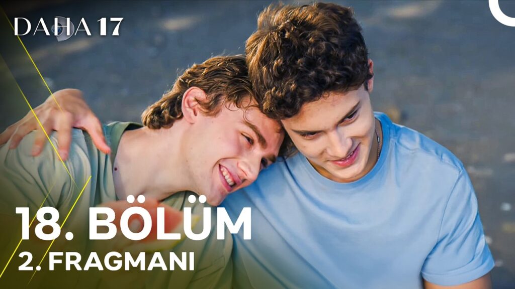 Daha 17 18. Bölüm 2. Fragmanı
