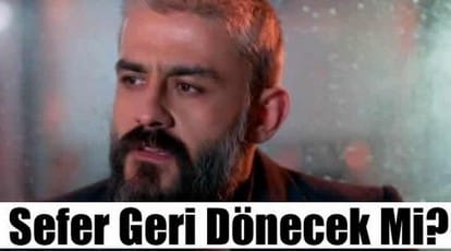 Sefer Poyraz Karayel Dizisine Dönüyor Mu?