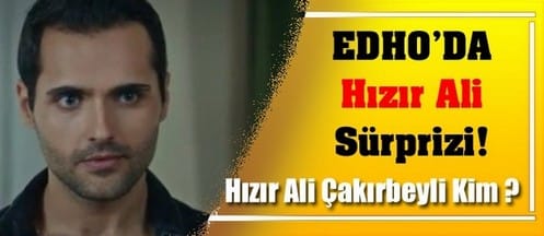 Eşkiya Dünyaya Hükümdar Olmaz Hızır Ali Çakırbeyli Kimdir?