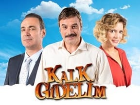 Kalk Gidelim Dizisi Oyuncuları Ve Konusu