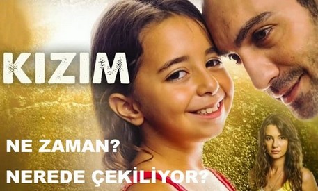 Kızım Nerede Çekiliyor? Ne Zaman Hangi Gün?