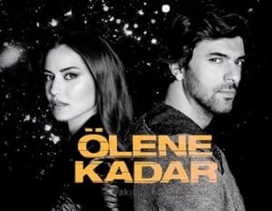 Ölene Kadar Dizisi Oyuncuları Karakterleri